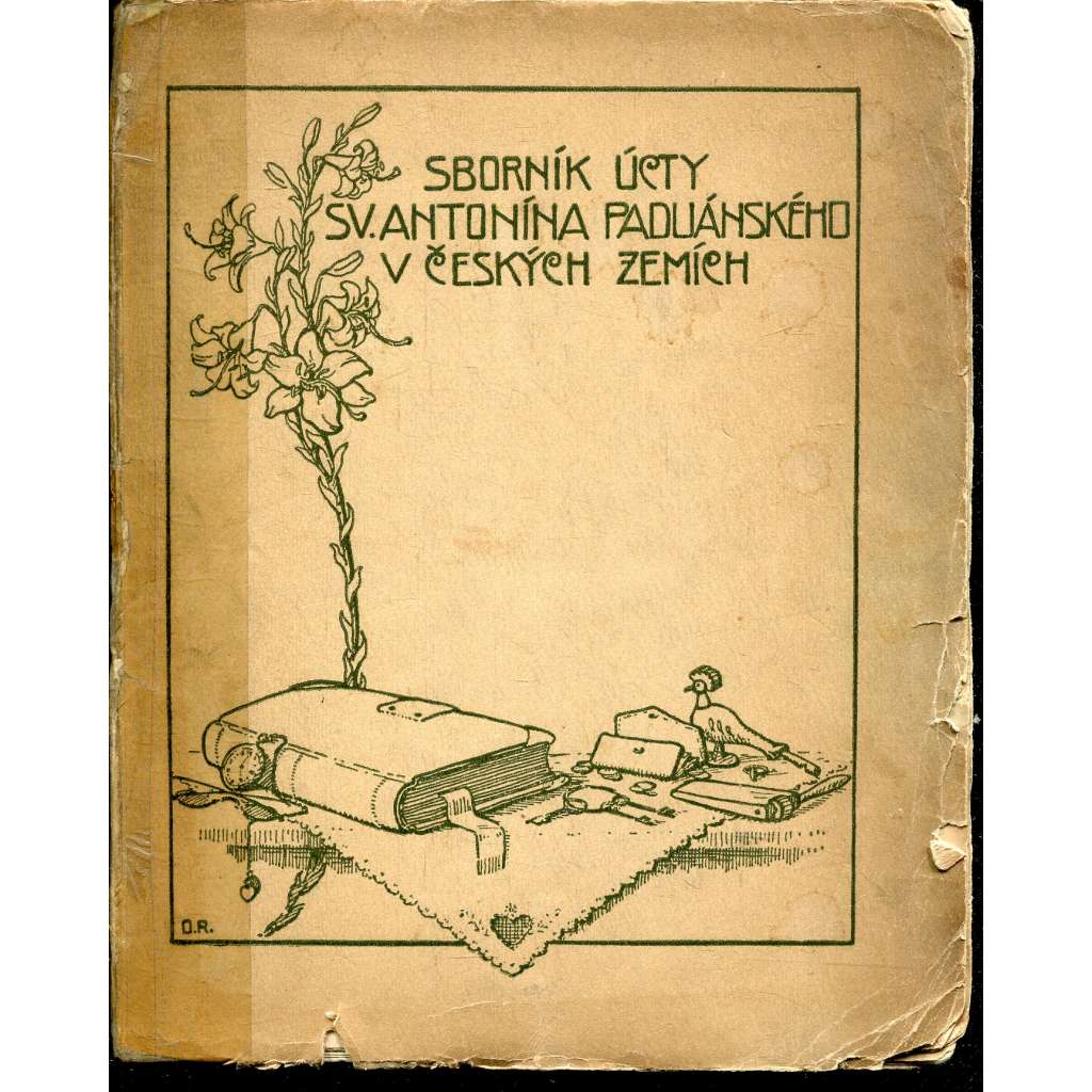 Sborník úcty sv. Antonína Paduánského v Českých zemích (Antonín Paduánský) Sborník úcty sv. Antonína Paduánského v Českých zemích (Antonín Paduánský)
