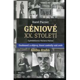 Géniové XX. století – kniha druhá [Marie Curie, Enrico Fermi, Werner Heisenberg...]