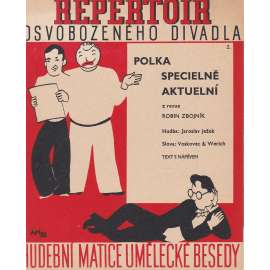 Polka specielně aktuelní (Osvobozené divadlo) Polka specielně aktuelní (Osvobozené divadlo)