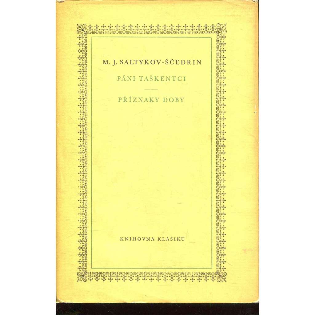 Páni Taškentci; příznaky doby (Knihovna klasiků) Páni Taškentci; příznaky doby (Knihovna klasiků)