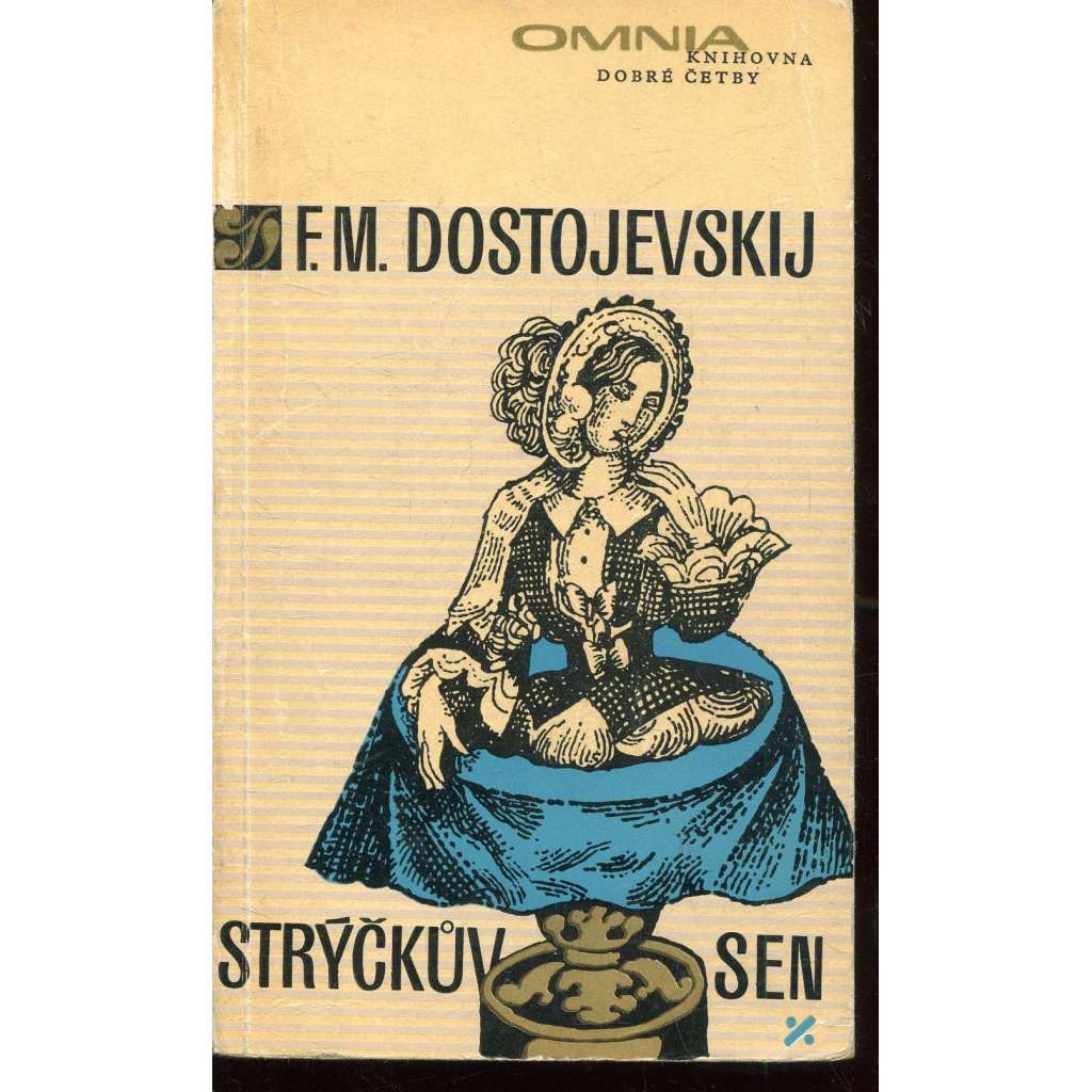 Strýčkův sen a Ves Stěpančikovo a její obyvatelé Strýčkův sen a Ves Stěpančikovo a její obyvatelé