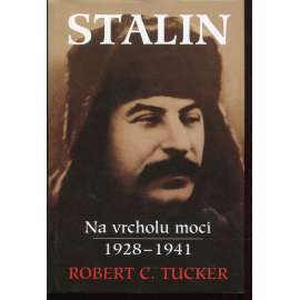 Stalin - na vrcholu moci 1928 –1941 Stalin - na vrcholu moci 1928 –1941