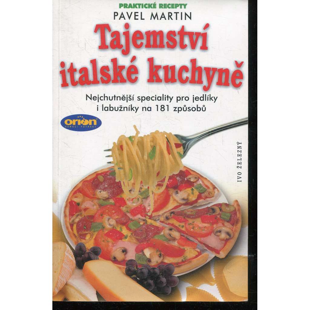 Tajemství italské kuchyně (kuchařka) Tajemství italské kuchyně (kuchařka)