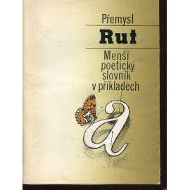 Menší poetický slovník v příkladech Menší poetický slovník v příkladech