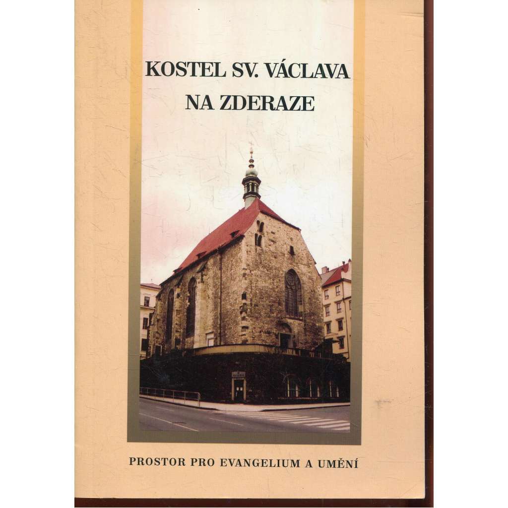 Kostel sv. Václava na Zderaze Kostel sv. Václava na Zderaze