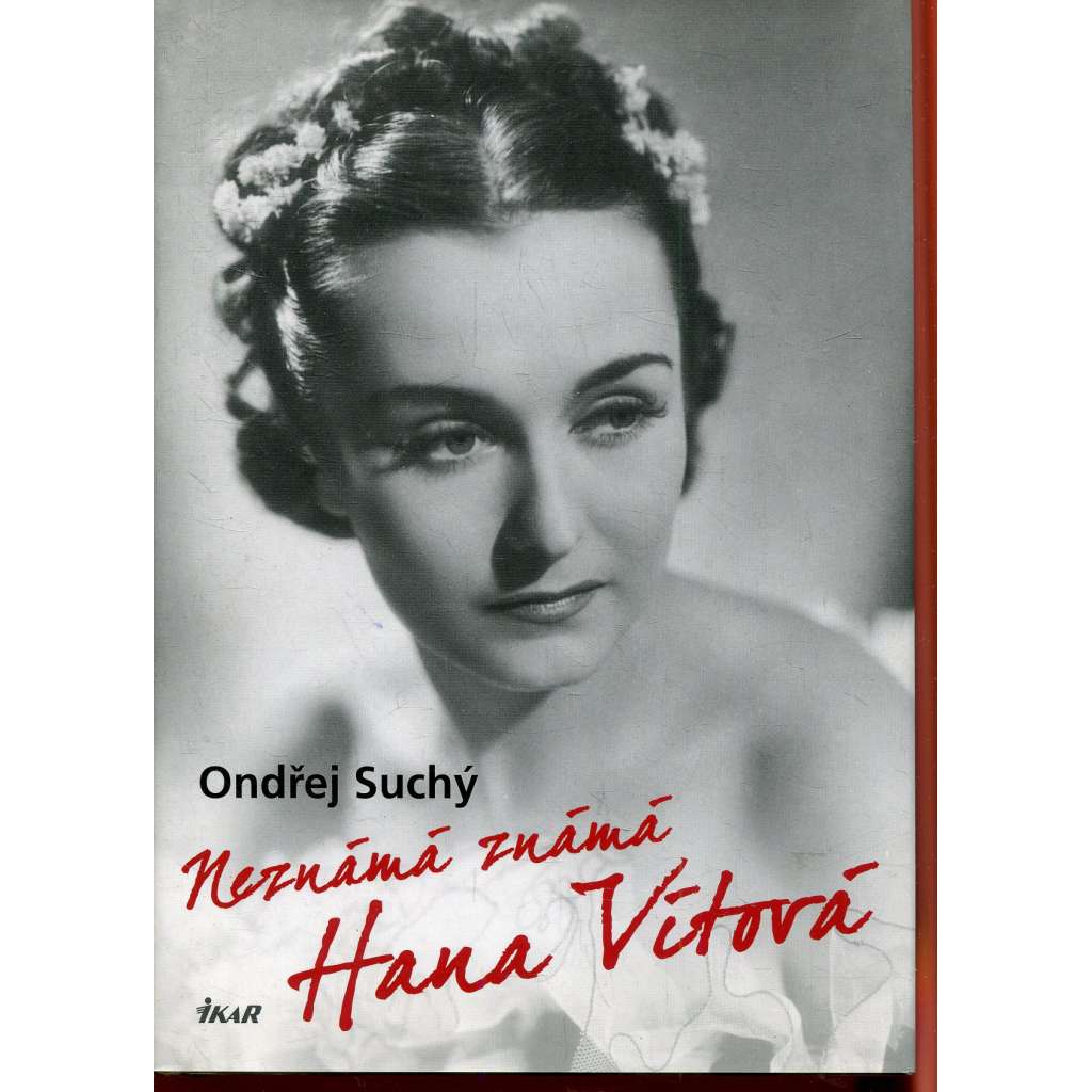 Neznámá známá Hana Vítová Neznámá známá Hana Vítová
