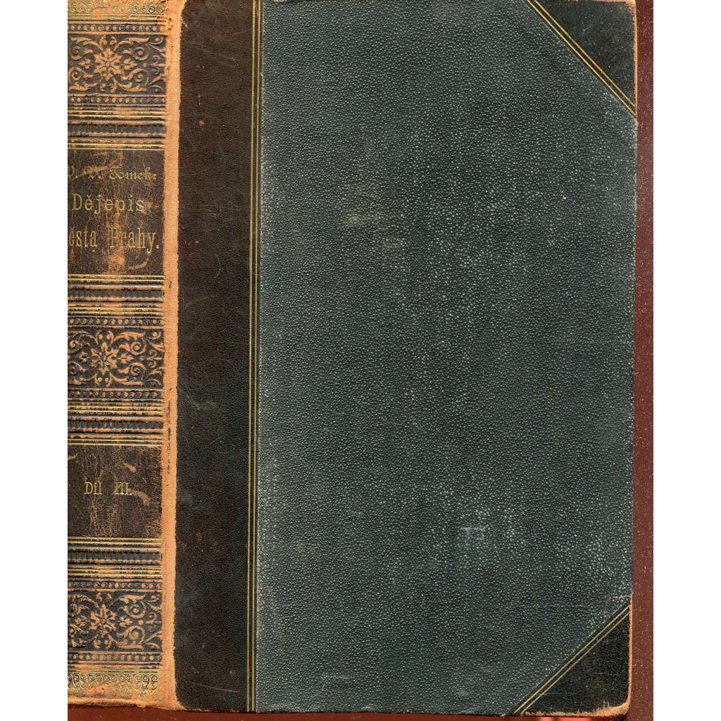 Dějepis města Prahy, díl III. (Praha) Dějepis města Prahy, díl III. (Praha)