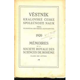 Věstník Královské české společnosti nauk 1920. Třída filosoficko-historicko-jazykozpytná Věstník Královské české společnosti nauk 1920. Třída filosoficko-historicko-jazykozpytná