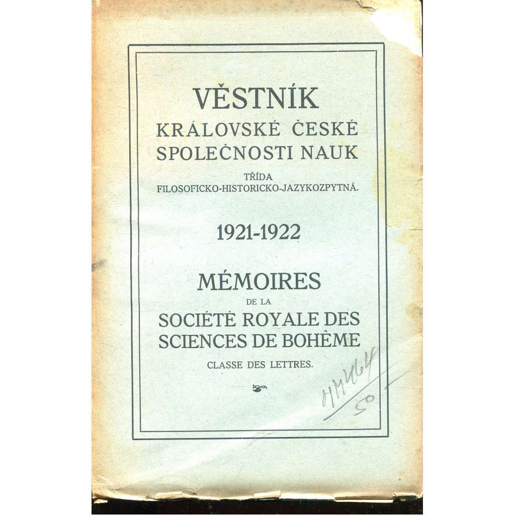 Věstník Královské české společnosti nauk 1921-1922. Třída filosoficko-historicko-jazykozpytná Věstník Královské české společnosti nauk 1921-1922. Třída filosoficko-historicko-jazykozpytná