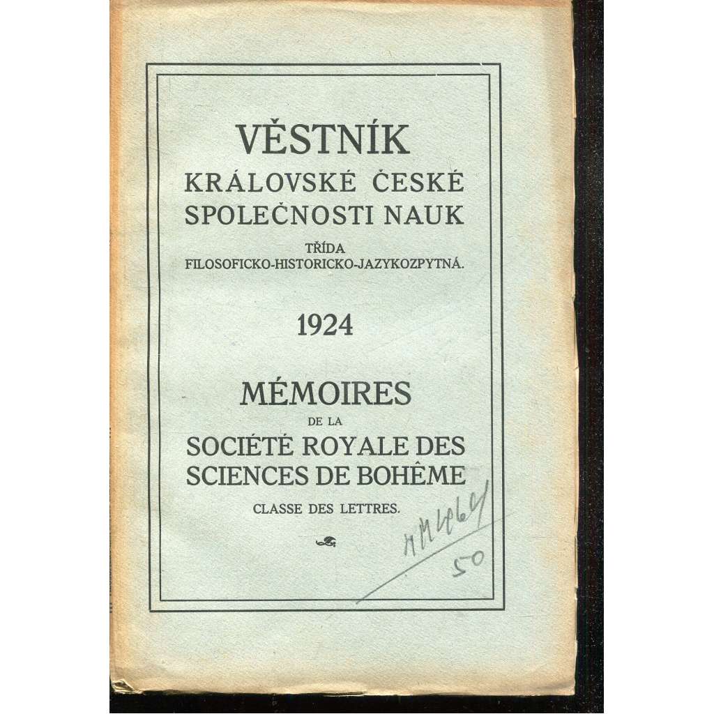 Věstník Královské české společnosti nauk 1924. Třída filosoficko-historicko-jazykozpytná Věstník Královské české společnosti nauk 1924. Třída filosoficko-historicko-jazykozpytná