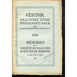Věstník Královské české společnosti nauk 1924. Třída filosoficko-historicko-jazykozpytná Věstník Královské české společnosti nauk 1924. Třída filosoficko-historicko-jazykozpytná