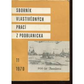 Sborník vlastivědných prací z Podblanicka 11/1970 [vyd. Muzeum Podblanicka Vlašim a okresní archiv Benešov]