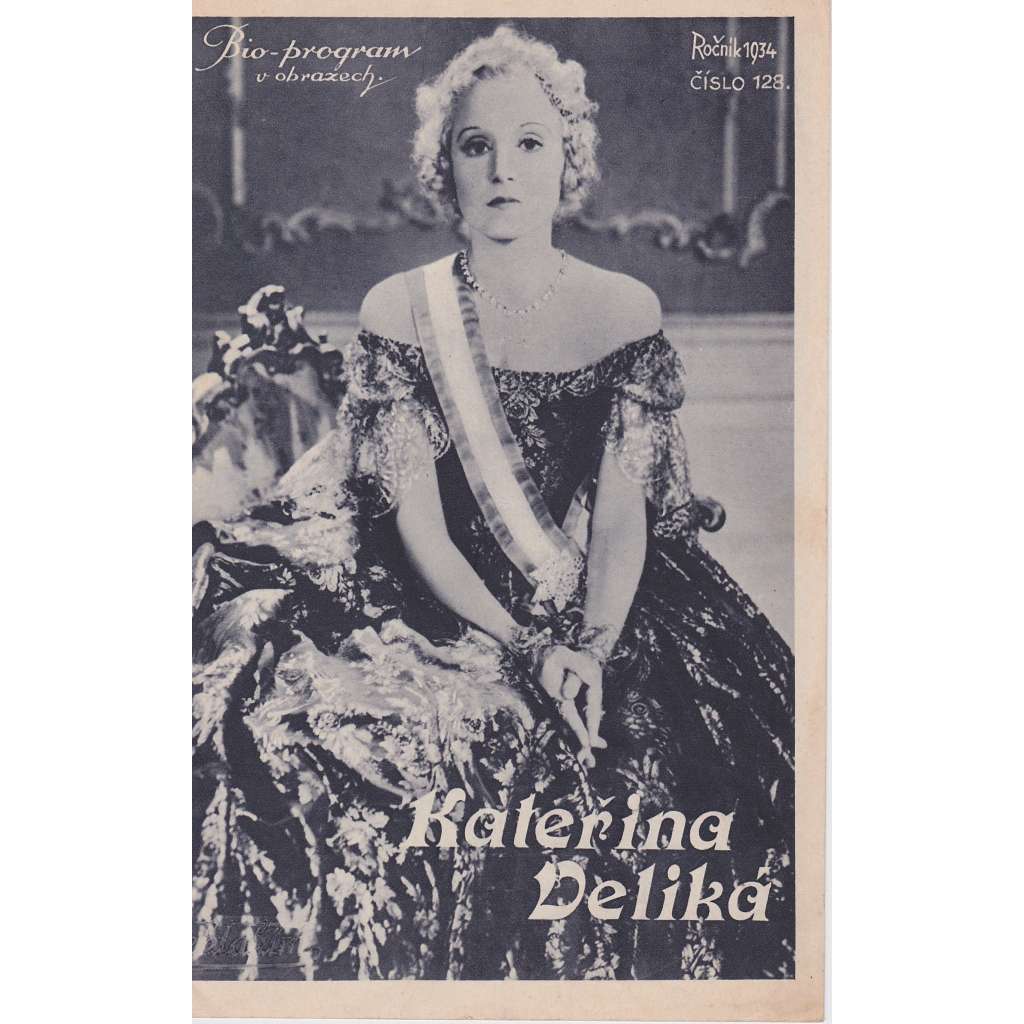 Kateřina Veliká. Bio-program v obrazech. Filmový prospekt z kina. (režie Paul Czinner, hrají D. Fairbanks, E. Bergnerová)