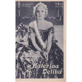 Kateřina Veliká. Bio-program v obrazech. Filmový prospekt z kina. (režie Paul Czinner, hrají D. Fairbanks, E. Bergnerová)