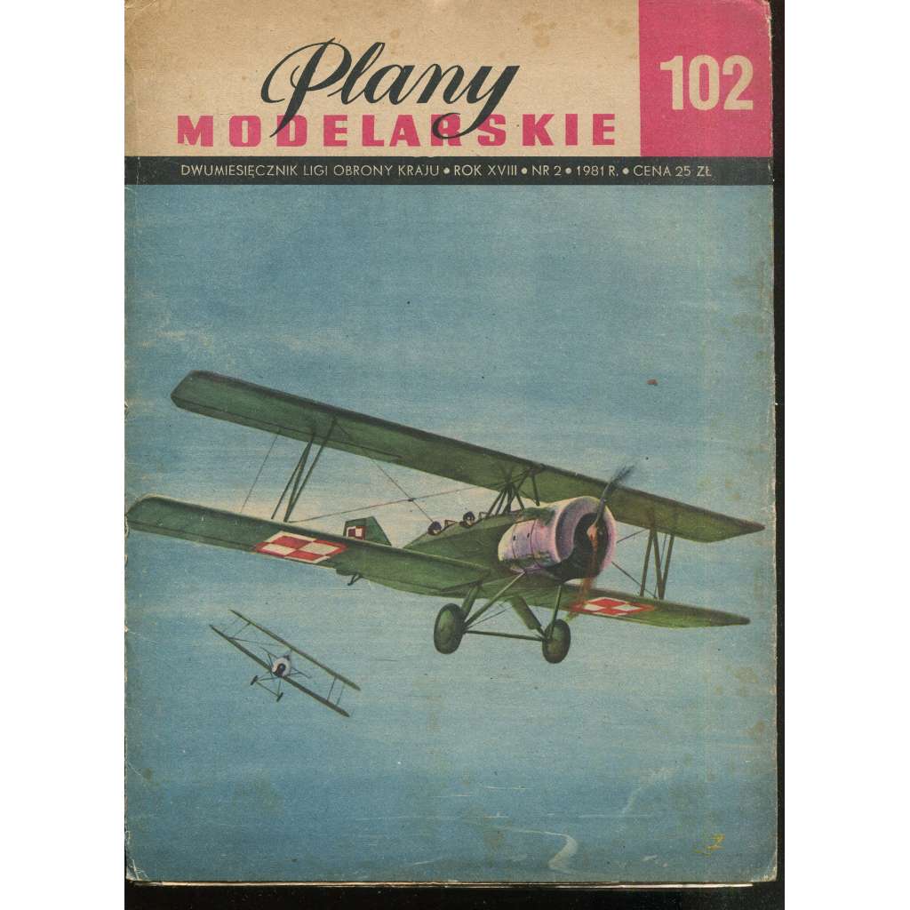 Plany modelarskie, roč. XVIII., č. 102/1981 [Modelářské plány - letadlo BARTEL BM-2, letectvo, letadla, modelářství, modely]