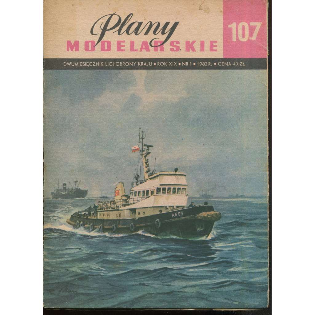 Plany modelarskie, roč. XIX., č. 107/1982 [Modelářské plány - loď HOLOWNIK, letectvo, letadla, modelářství, modely]