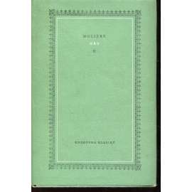 Hry II. (Knihovna klasiků, Moliére - Spisy, sv. 2.) - Tartuffe, Don Juan, Misnatrop, Amfitryon