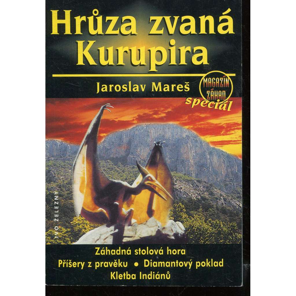 Hrůza zvaná Kurupia (Magazín záhad speciál) Hrůza zvaná Kurupia (Magazín záhad speciál)