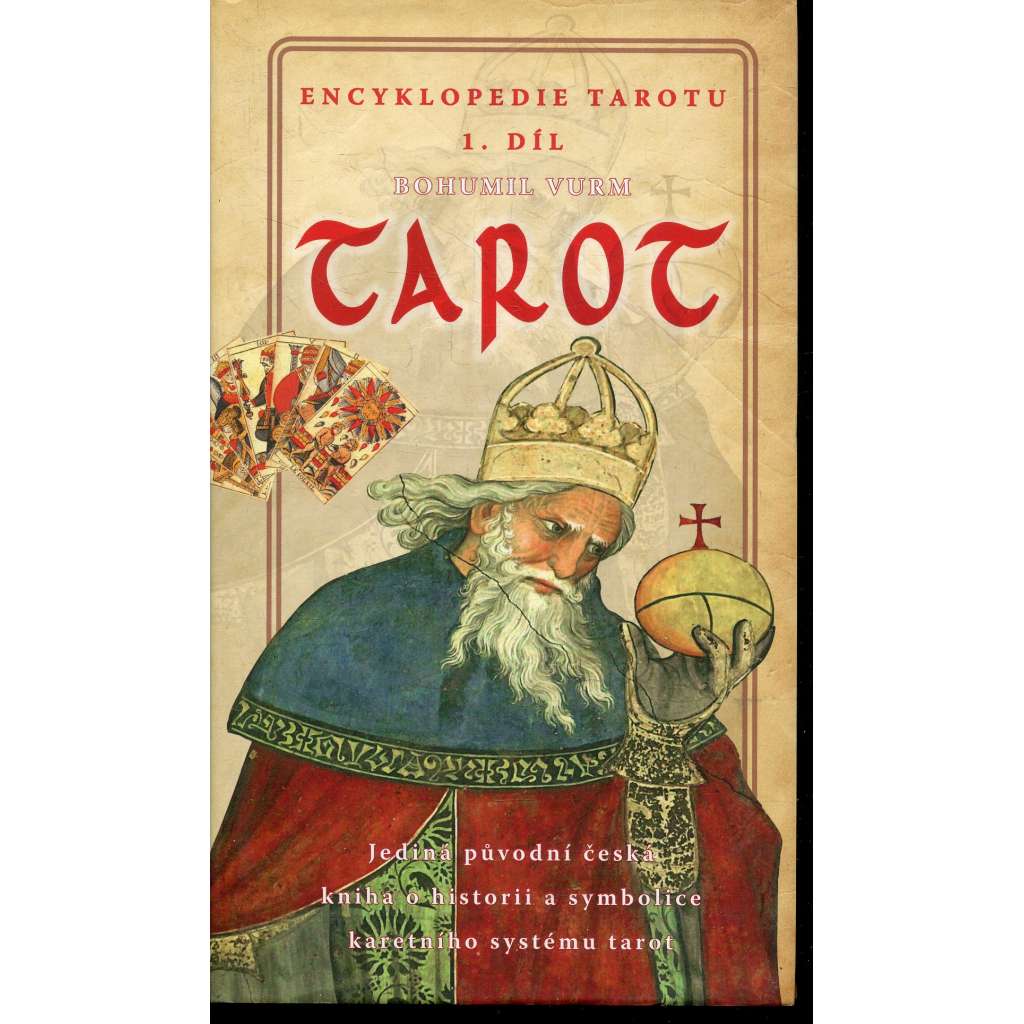 Tarot - Encyklopedie tarotu 1. díl