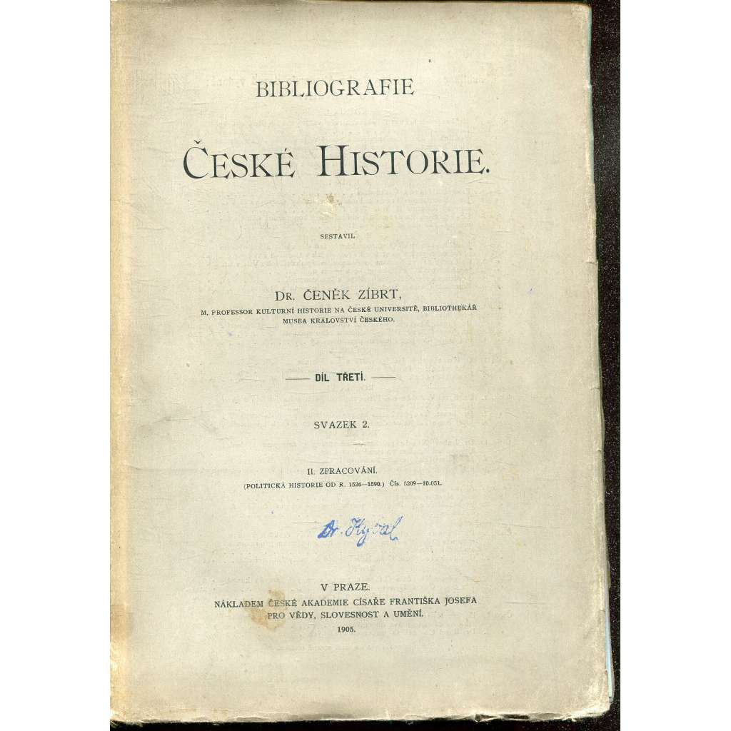 Bibliografie české historie, díl II., svazek 2. (Čeněk Zíbrt)