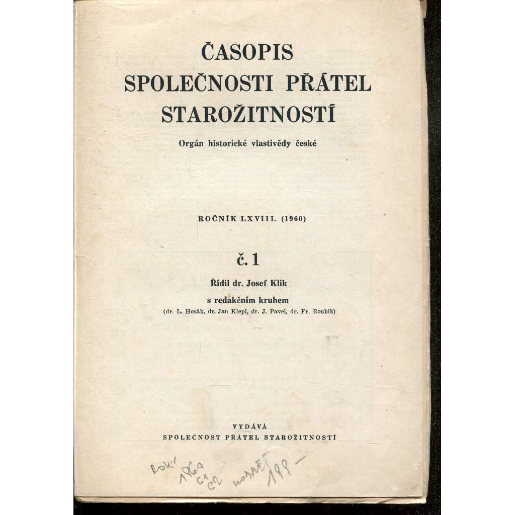 Časopis Společnosti přátel starožitností, ročník LXVIII., čísla 1-4/1960 / ročník LXIX., čísla 1-4/1961 / ročník LXX., čísla 1-4/1962