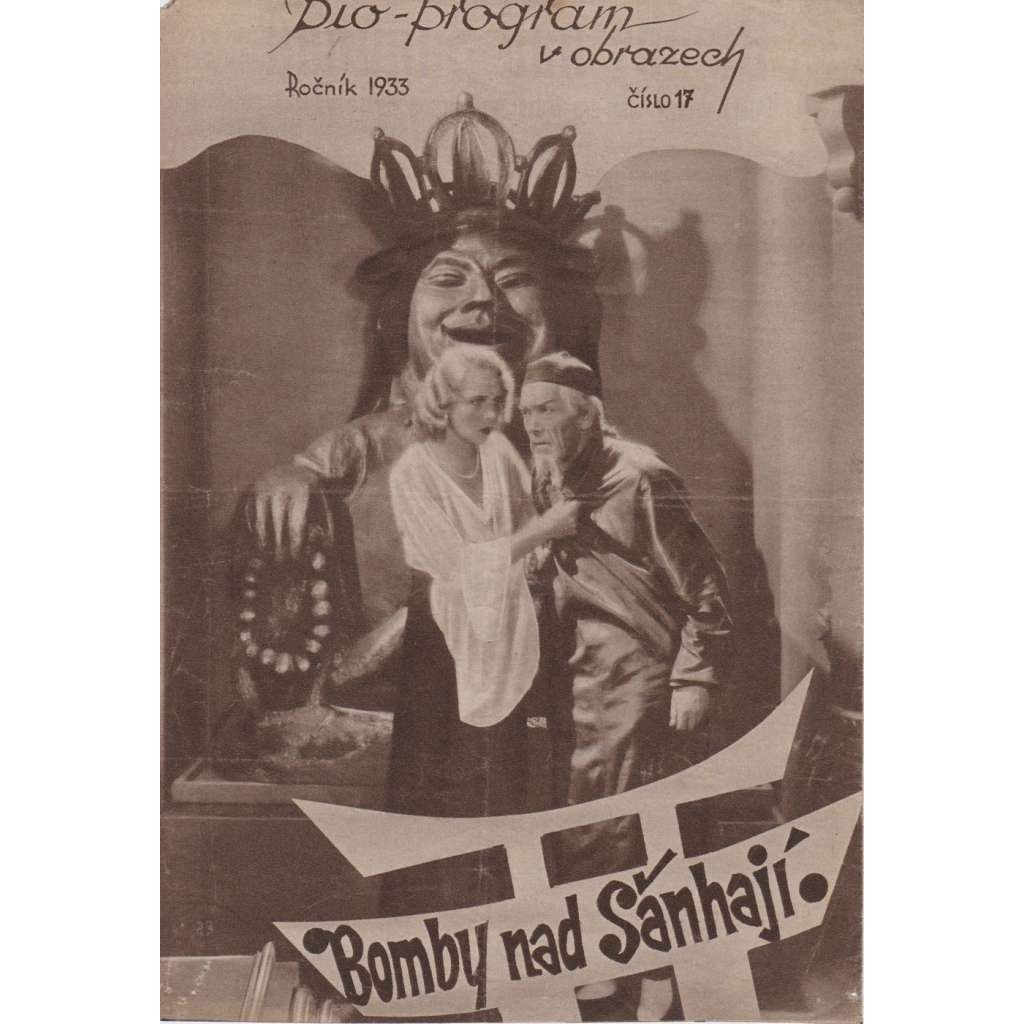 Bomby nad Šanghají. Bio-program v obrazech. Filmový prospekt z kina. (režie Rolf Randolf, hrají R. Ostermann, E. Elsterová)