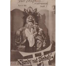 Bomby nad Šanghají. Bio-program v obrazech. Filmový prospekt z kina. (režie Rolf Randolf, hrají R. Ostermann, E. Elsterová)
