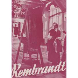 Rembrandt. Bio-program v obrazech. Filmový prospekt z kina. (režie Alexander Korda, hrají Ch. Laughton, G. Lawrence)