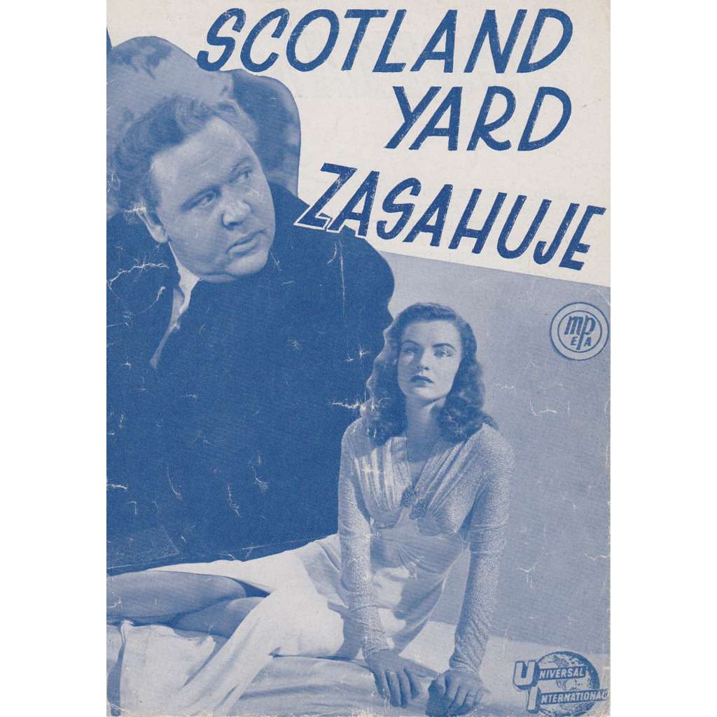 Scotland Yard zasahuje. Bio-program v obrazech. Filmový prospekt z kina. (režie Robert Siodmak, hrají Ch. Laughton, E. Raines)