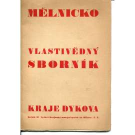 Mělnicko, ročník II., číslo 2/1939. Vlastivědný sborník kraje Dykova (Mělník)