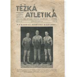Těžká atletika, ročník VI., číslo 10./1934 (časopis) - (vzpírání, zápas) Těžká atletika, ročník VI., číslo 10./1934 (časopis) - (vzpírání, zápas)