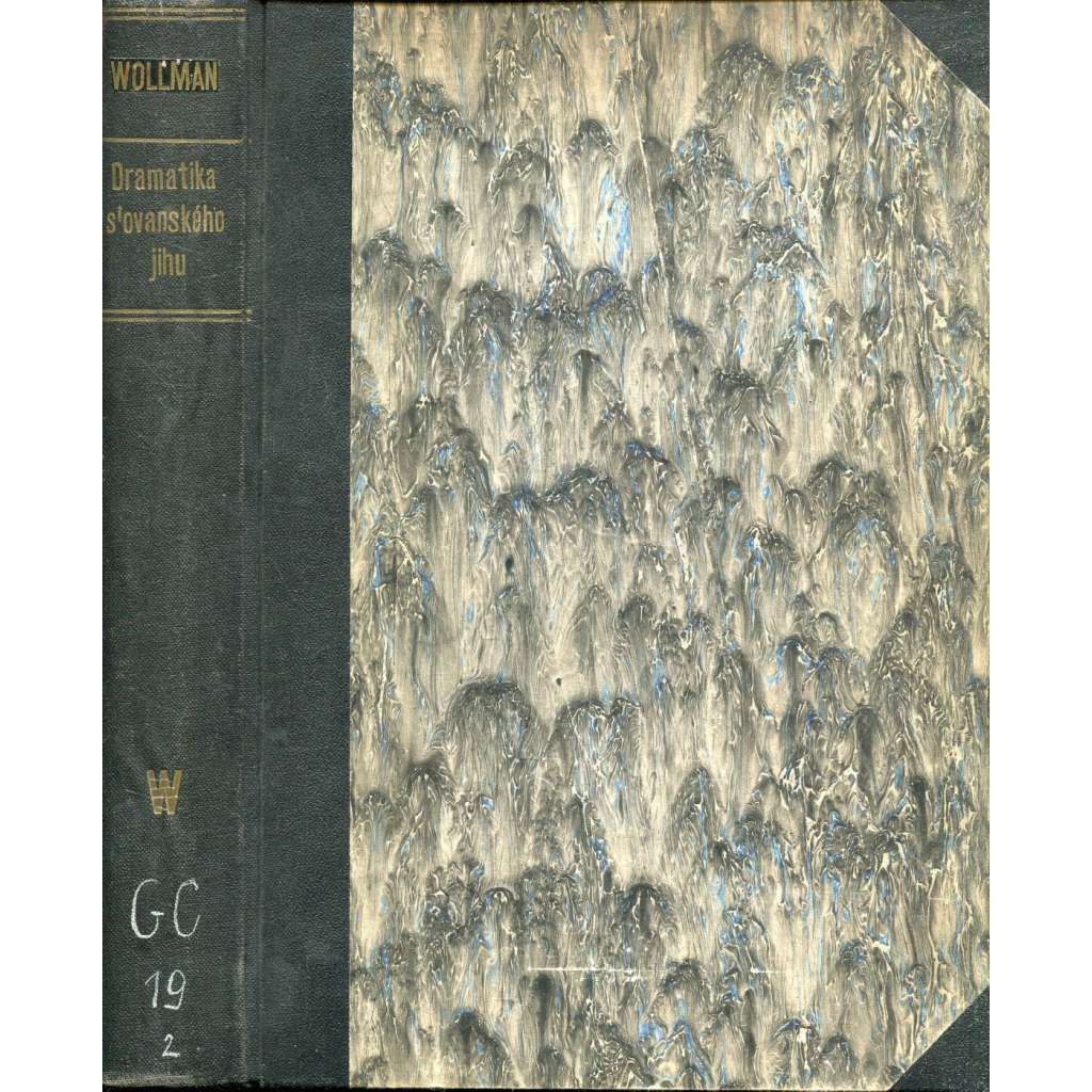 Dramatika slovanského jihu [Obsah: divadlo, divadelní tvorba Chorvatsko, Dalmácie, Jugoslávie]