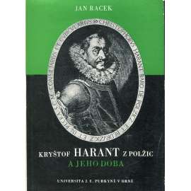 Kryštof Harant z Polžic a jeho doba, díl III., část 1. Dílo literární a hudební