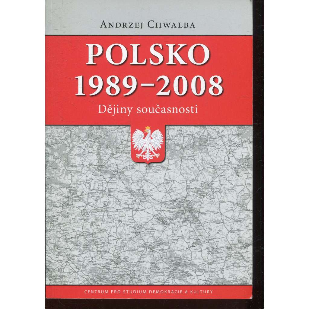Polsko 1989–2008 Polsko 1989–2008