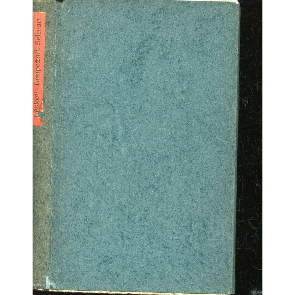 Loupežník Selivan (edice: Edice Atlantis) [beletrie, Rusko] - dřevoryty a podpis Michael Florian