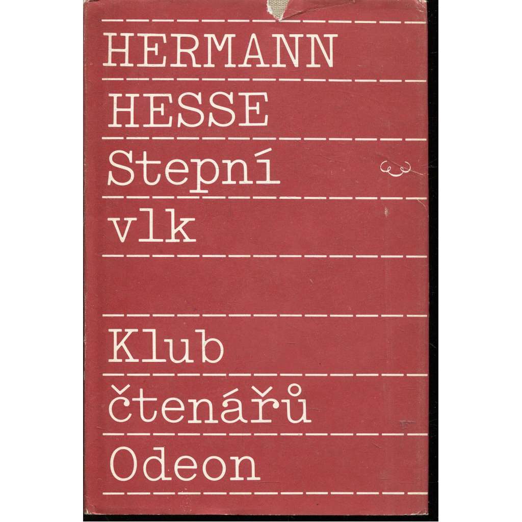 Stepní vlk (edice: Klub čtenářů, sv. 600) (román; překlad Vratislav Slezák; obálka Milan Grygar) Stepní vlk (edice: Klub čtenářů, sv. 600) (román; překlad Vratislav Slezák; obálka Milan Grygar)