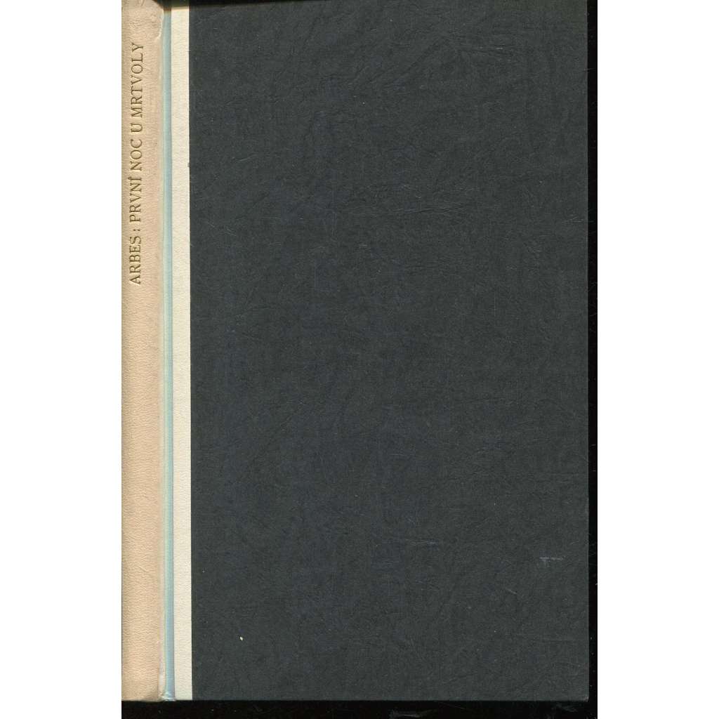 První noc u mrtvoly (litografie Antonín Strnadel, Pourova edice) - vazba