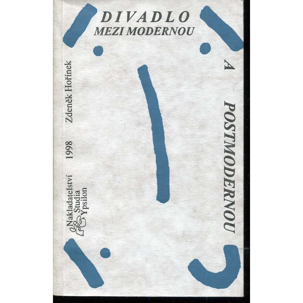 Divadlo mezi modernou a postmodernou