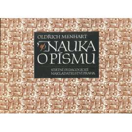 Nauka o písmu [písmo, učebnice písma, knižní typografie, historie písma]