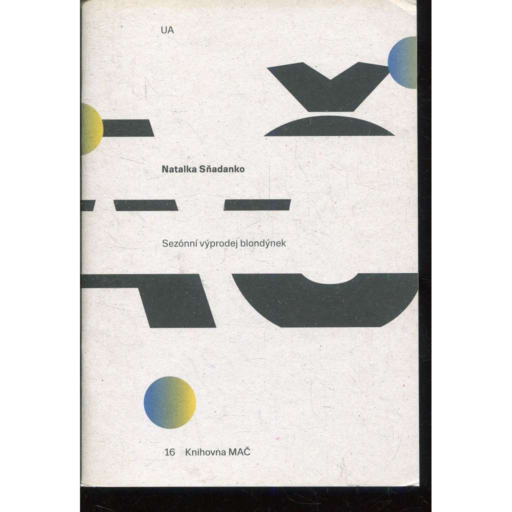 Sezónní výprodej blondýnek