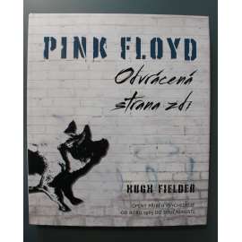Pink Floyd Odvrácená strana zdi (hudební skupina, Anglie, rock, fotografie)