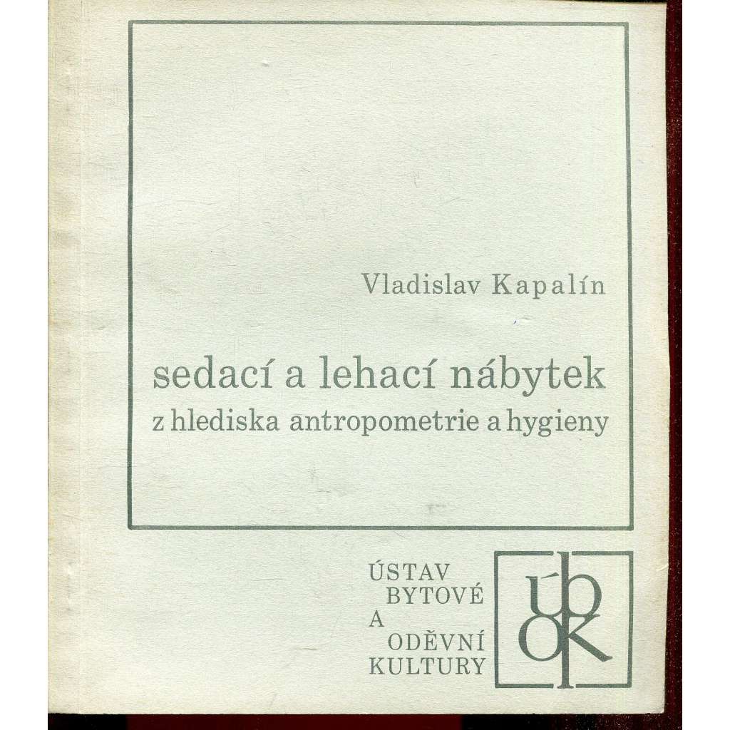 Sedací a lehací nábytek z hlediska antropometrie a hygieny