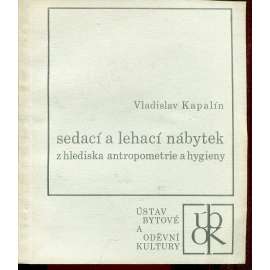 Sedací a lehací nábytek z hlediska antropometrie a hygieny