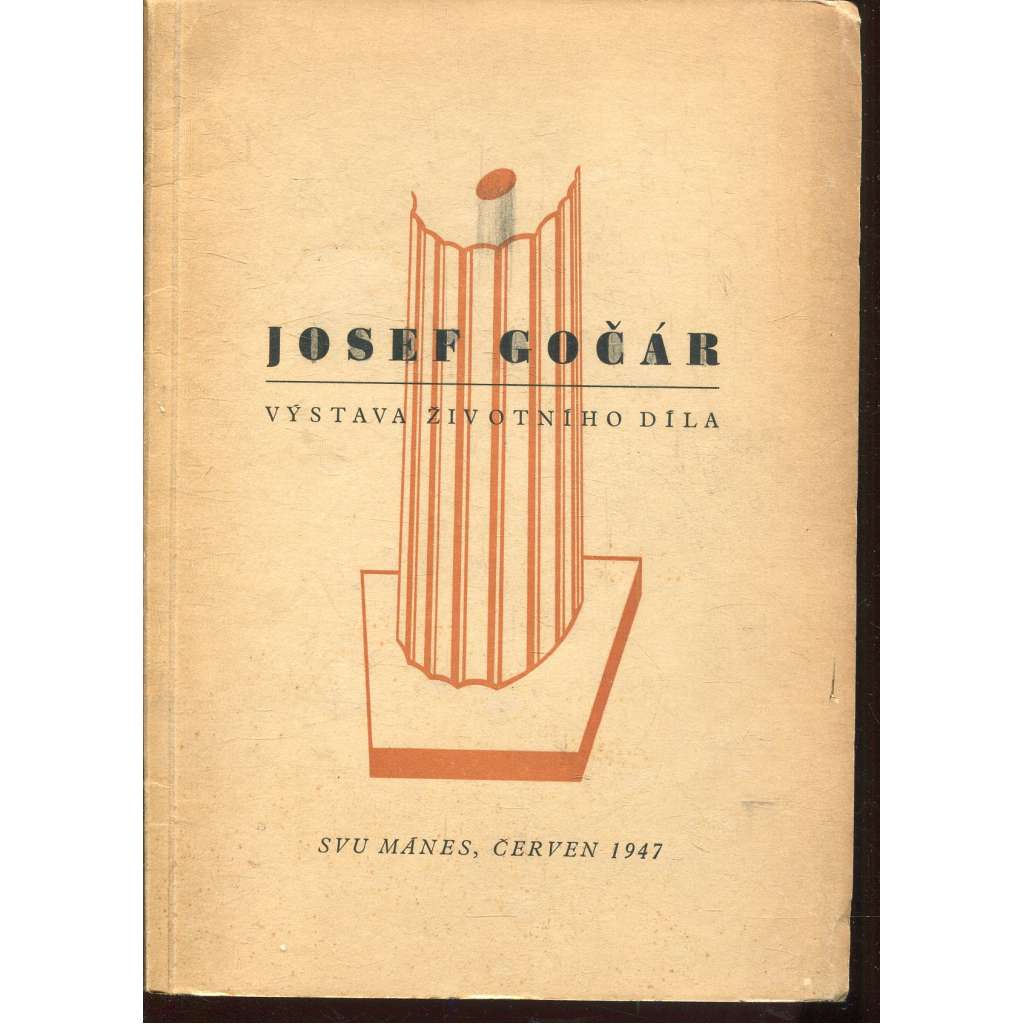 Josef Gočár, výstava životního díla (katalog) - architekt Josef Gočár, výstava životního díla (katalog) - architekt