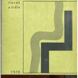 Člověk a židle (katalog výstavy) - nábytek Člověk a židle (katalog výstavy) - nábytek