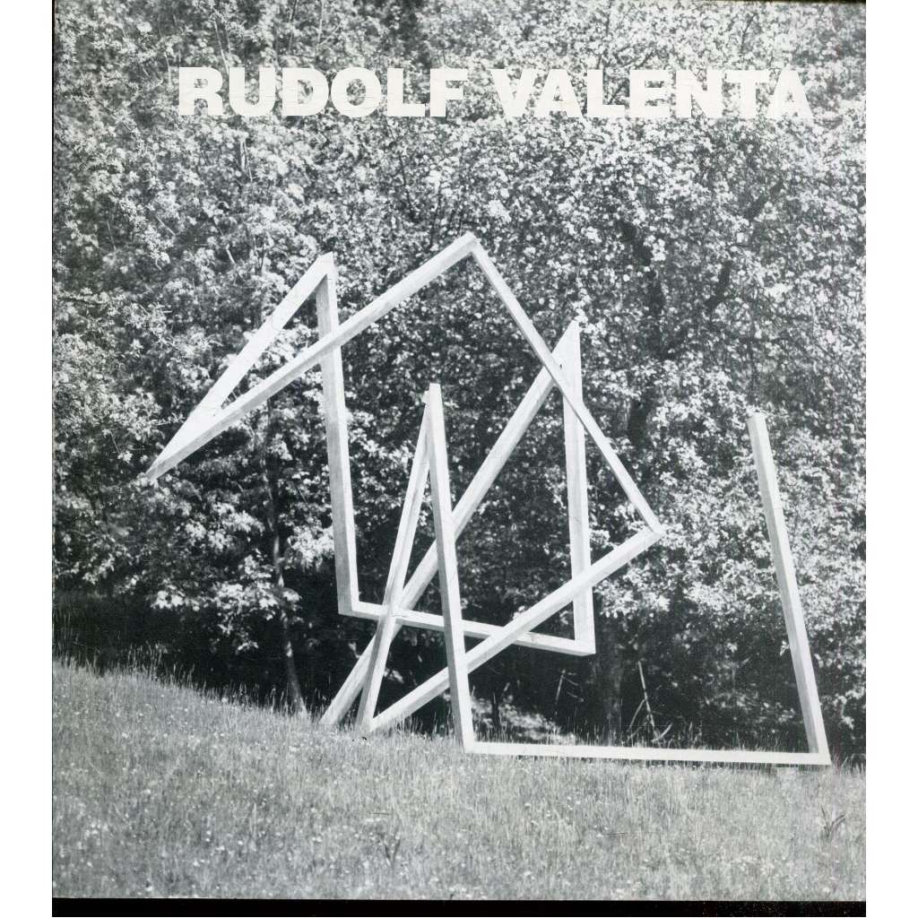 Rudolf Valenta - Plastiky, koláže, kresby (katalog výstavy)