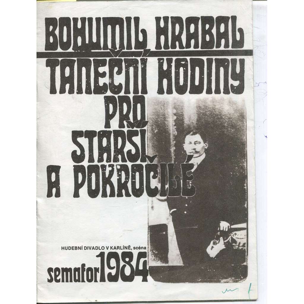 Taneční hodiny pro starší a pokročilé (program Divadla Semafor, 1984) Taneční hodiny pro starší a pokročilé (program Divadla Semafor, 1984)