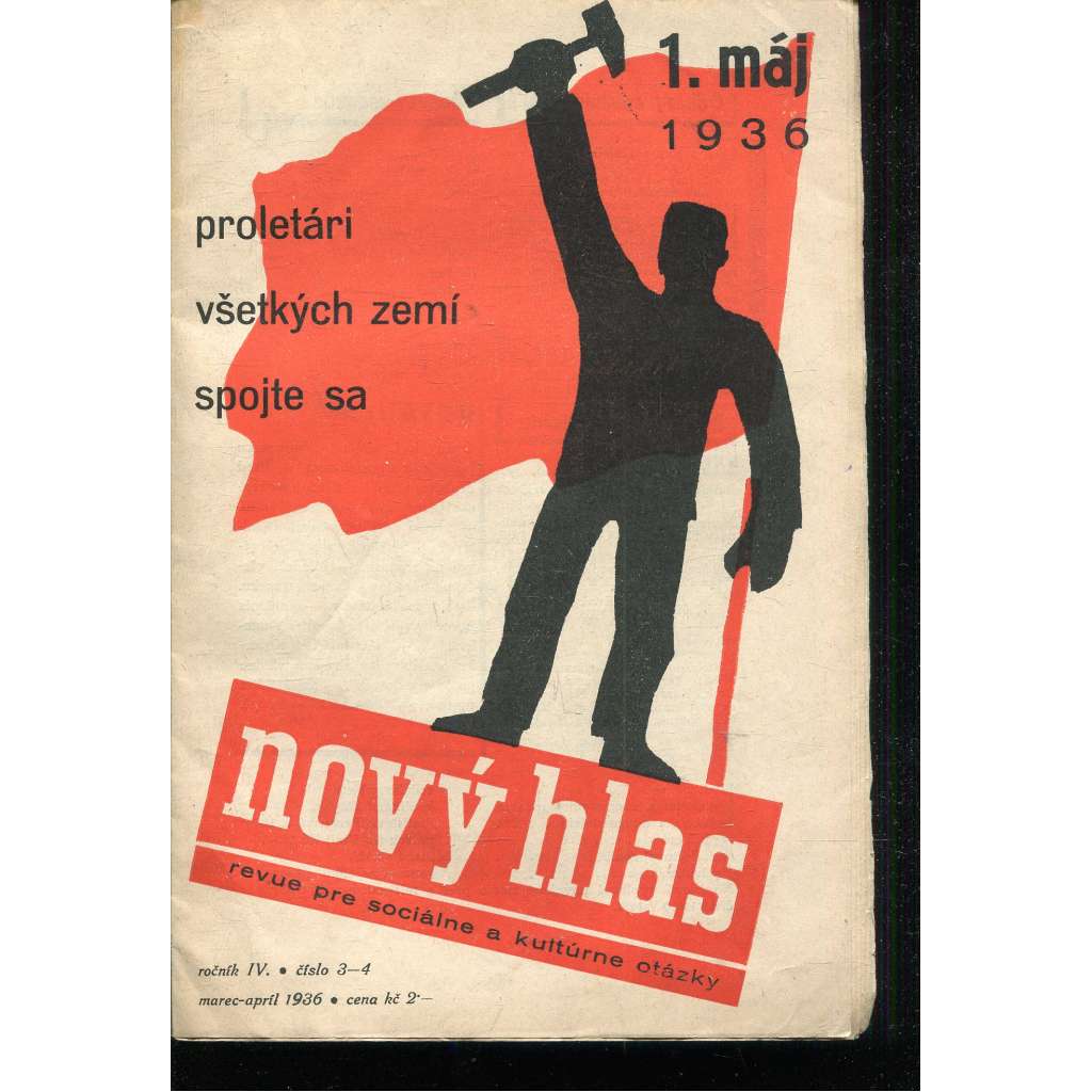 Nový hlas, ročník IV., číslo 3-4/1936. Revue pre sociálne a kultúrne otázky (text slovensky) Nový hlas, ročník IV., číslo 3-4/1936. Revue pre sociálne a kultúrne otázky (text slovensky)
