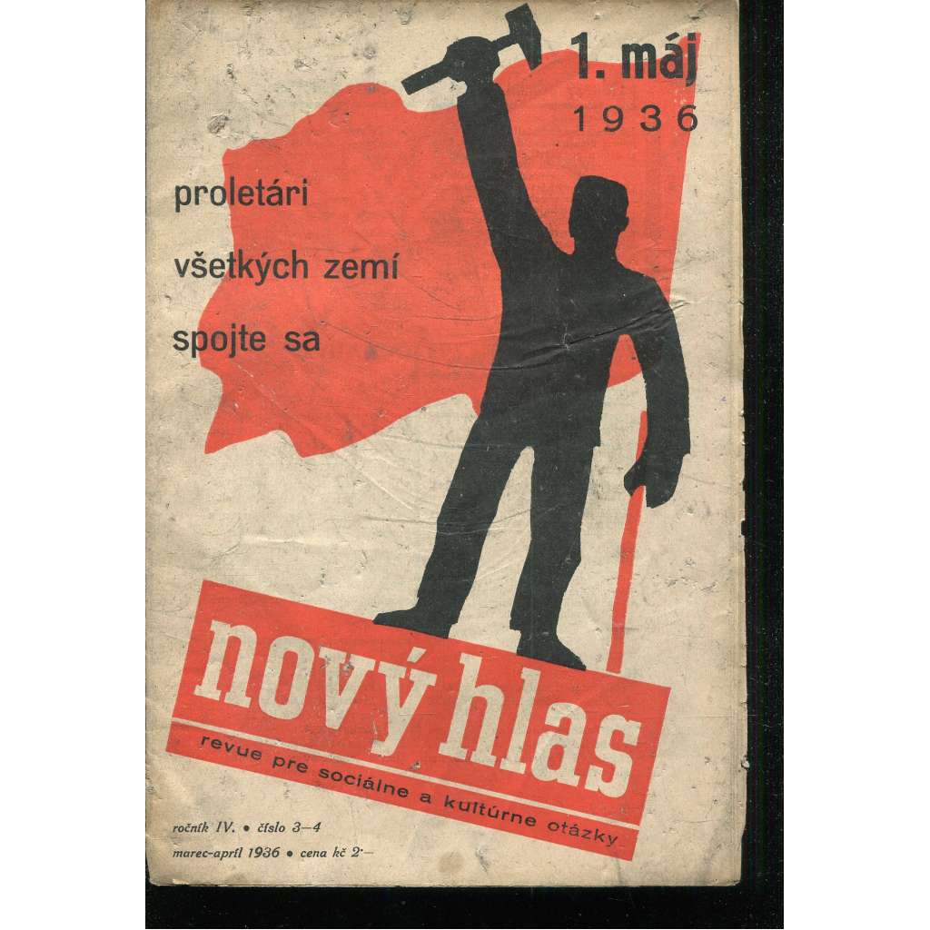 Nový hlas, ročník IV., číslo 3-4/1936. Revue pre sociálne a kultúrne otázky (text slovensky) Nový hlas, ročník IV., číslo 3-4/1936. Revue pre sociálne a kultúrne otázky (text slovensky)