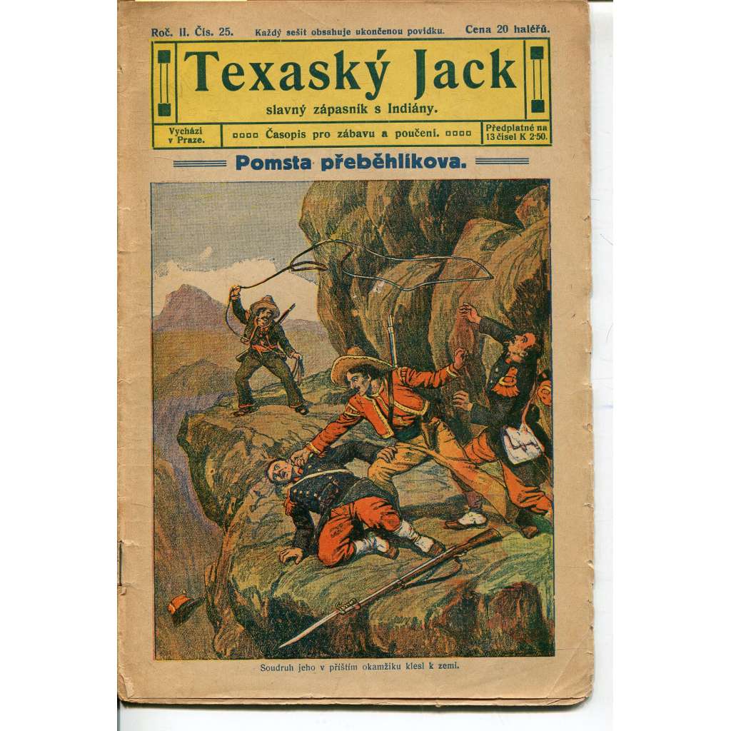 Pomsta přeběhlíkova (Texaský Jack, slavný zápasník s Indiány. Časopis pro zábavu a poučení, ročník II., číslo 25) Pomsta přeběhlíkova (Texaský Jack, slavný zápasník s Indiány. Časopis pro zábavu a poučení, ročník II., číslo 25)
